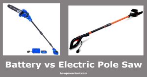 battery vs electric pole saw